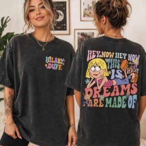 This Is What Dreams Are Made Of Shirt, Hilary Duff Tour Tee