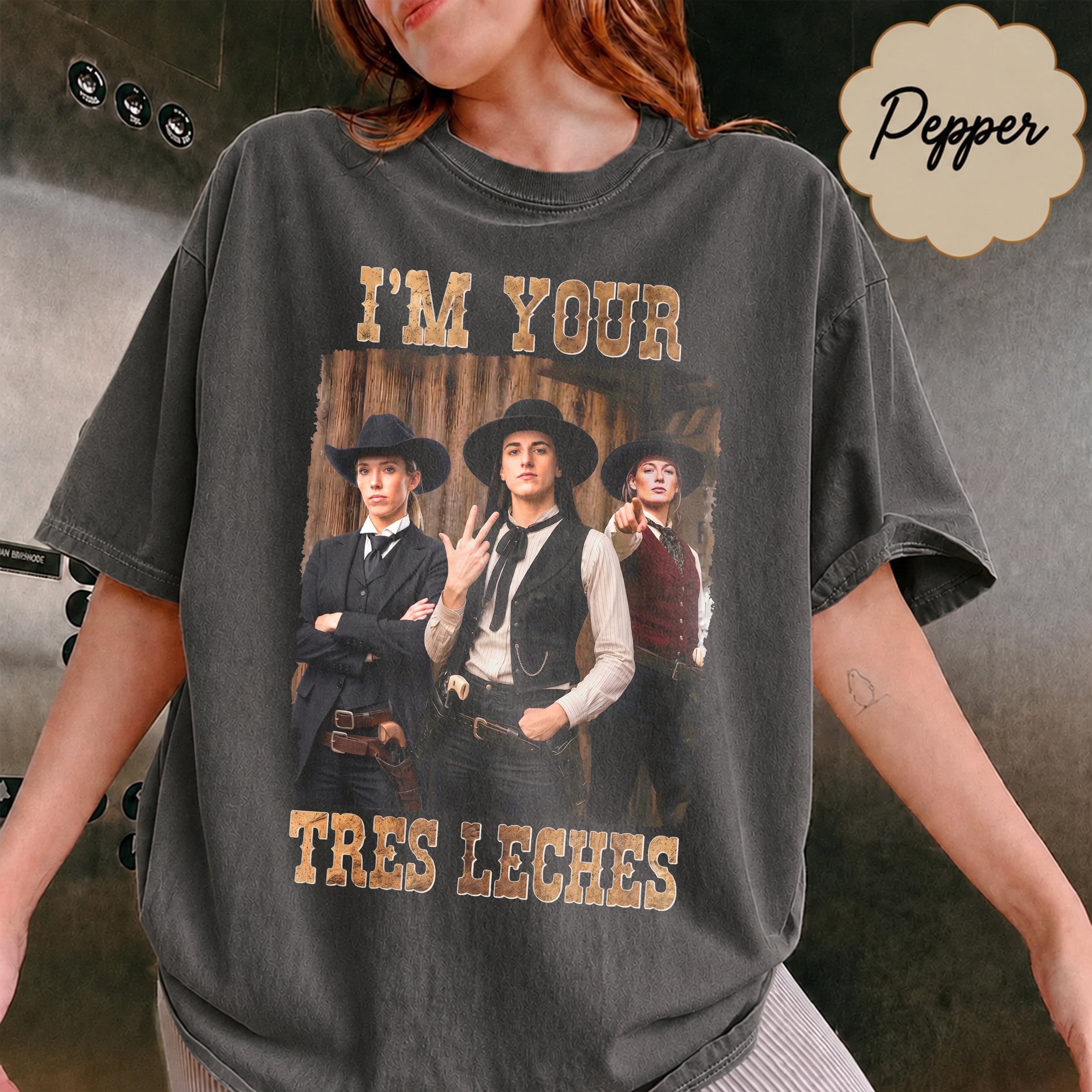 I’m Your Tres Leches Shirt (1)