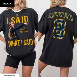Sophie Cunningham I Said What I Said Shirt