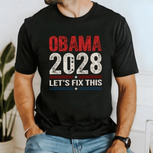 Obama 2028 Let's Fix This Shirt