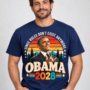 Obama 2028 Since The Rules Don’t Exist Anymore Shirt